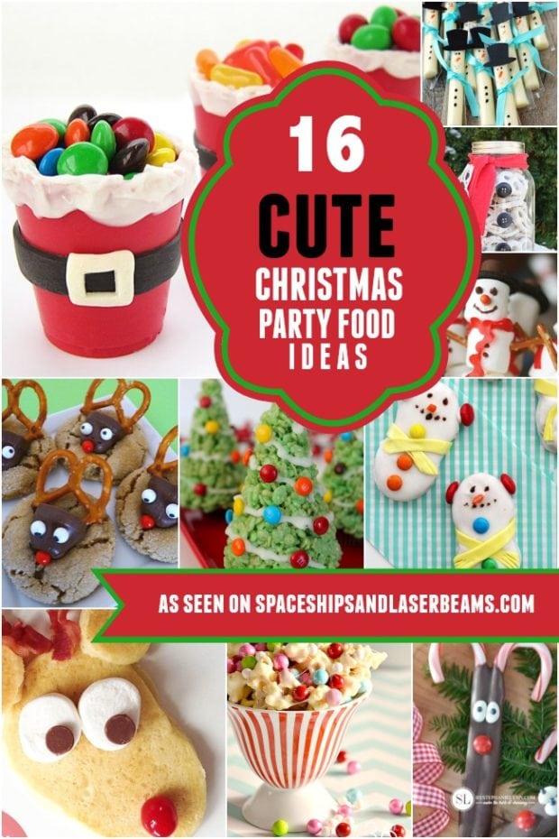 16 Cute Christmas Party Food Ideas Kids Will Love Spaceships And 