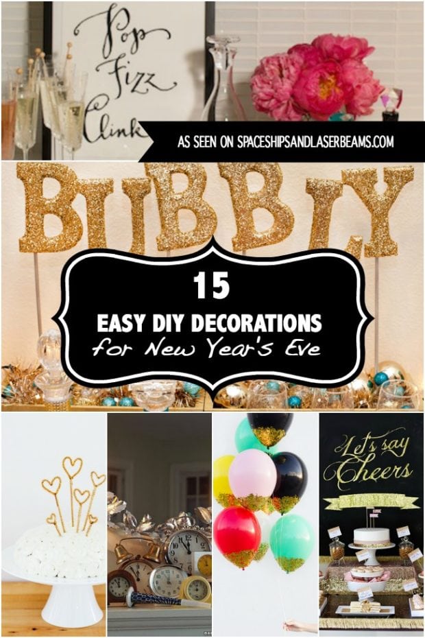 Easy Diy Decorations For New Years Eve Party