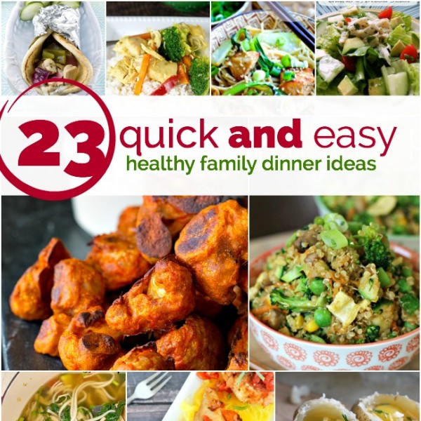 23 Quick and Easy Healthy Family Dinner Ideas | Spaceships and Laser Beams