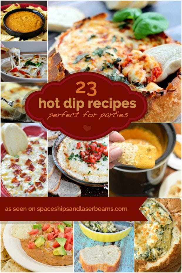 Spaceships and Laser beam's 23 hot dip recipes for your next party