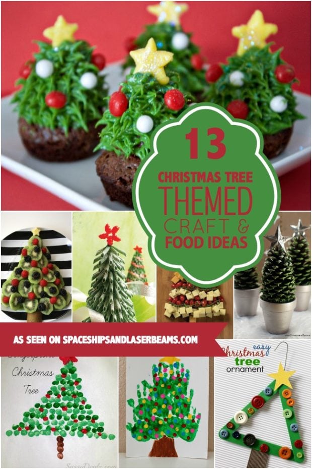 13 Christmas Tree Themed Crafts and Food - Spaceships and Laser Beams