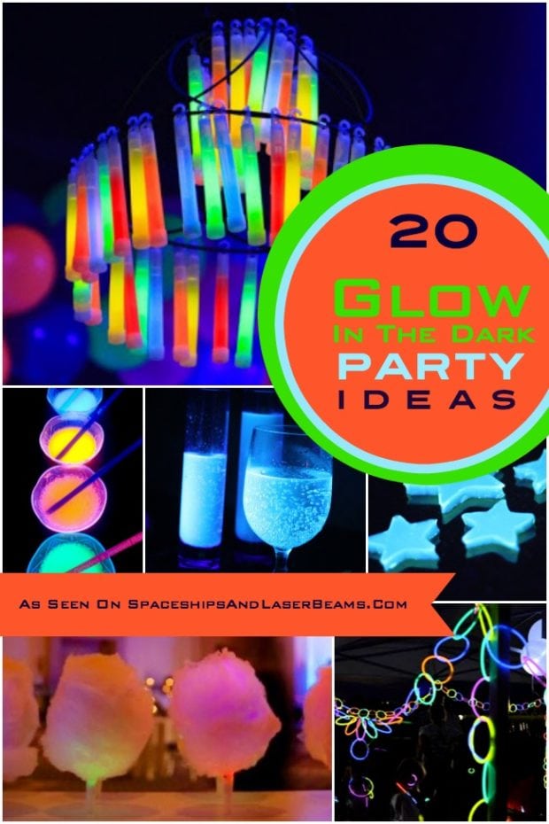 20 Glow in the Dark Party Ideas - Spaceships and Laser Beams