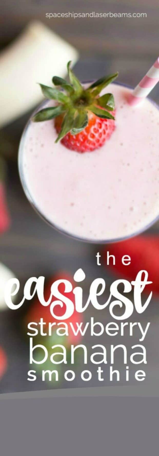 Easy Strawberry Banana Smoothie Recipe - Spaceships and Laser Beams