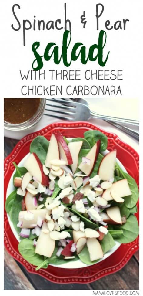 Spinach and Pear Salad with 3 Cheese Chicken Carbonara