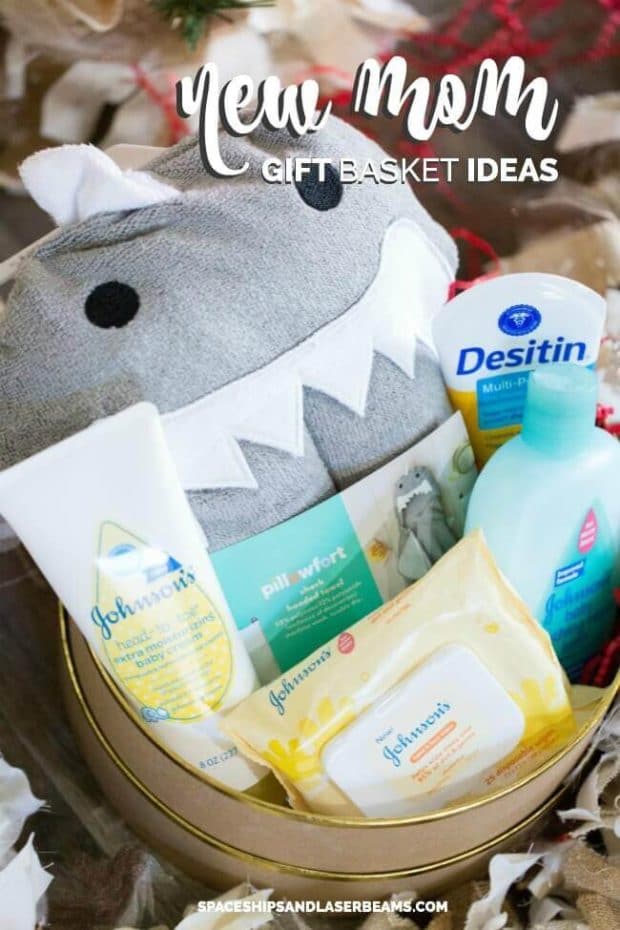 New Mom Gift Basket Ideas | Spaceships and Laser Beams