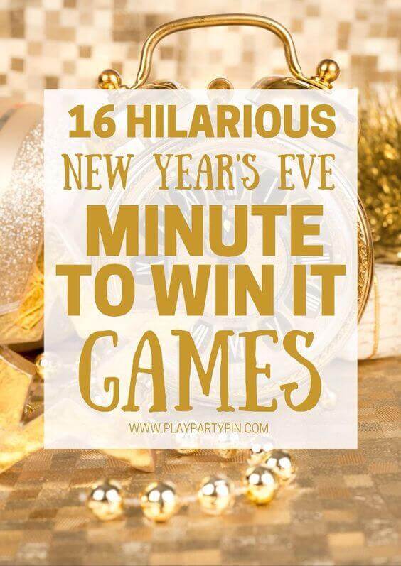 16 Hilarious New Years Eve Minute to Win It Games