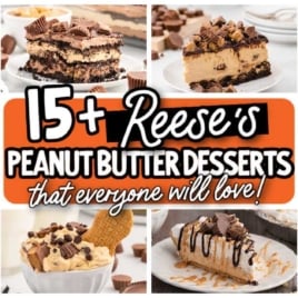 a collage of desserts made with Reese's