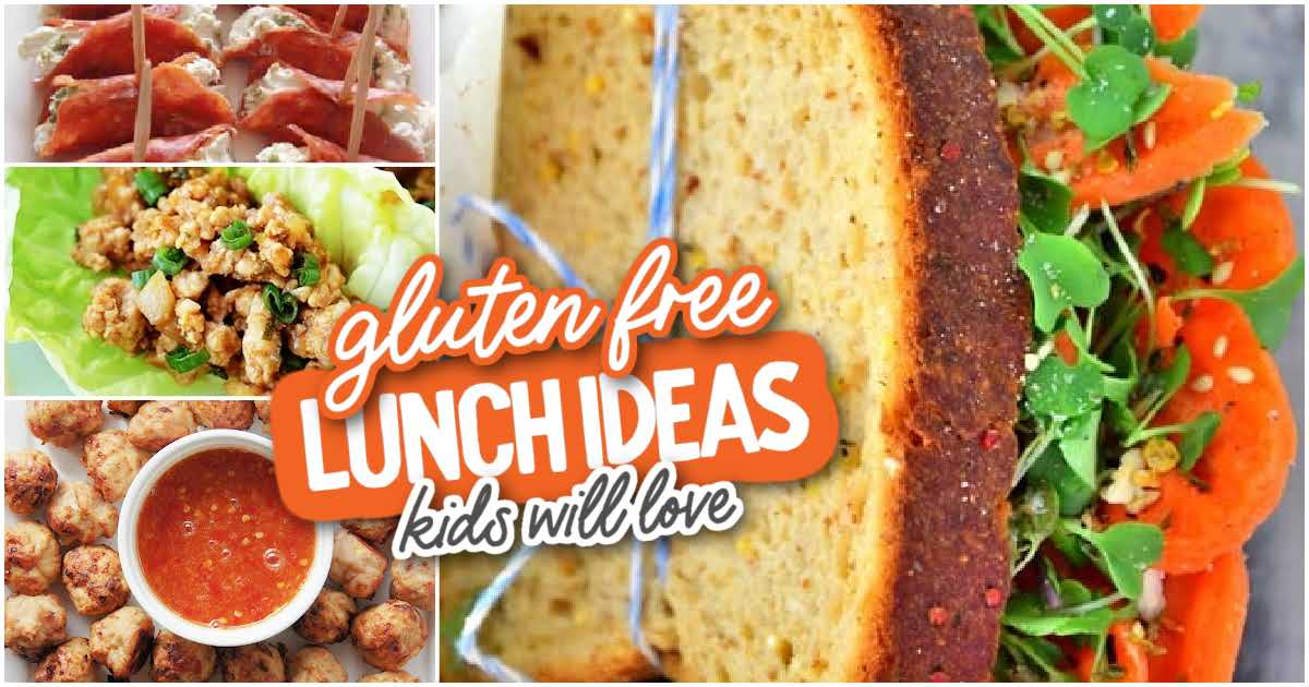 17 Easy Gluten Free Lunch Ideas For Kids - Ditch the Wheat