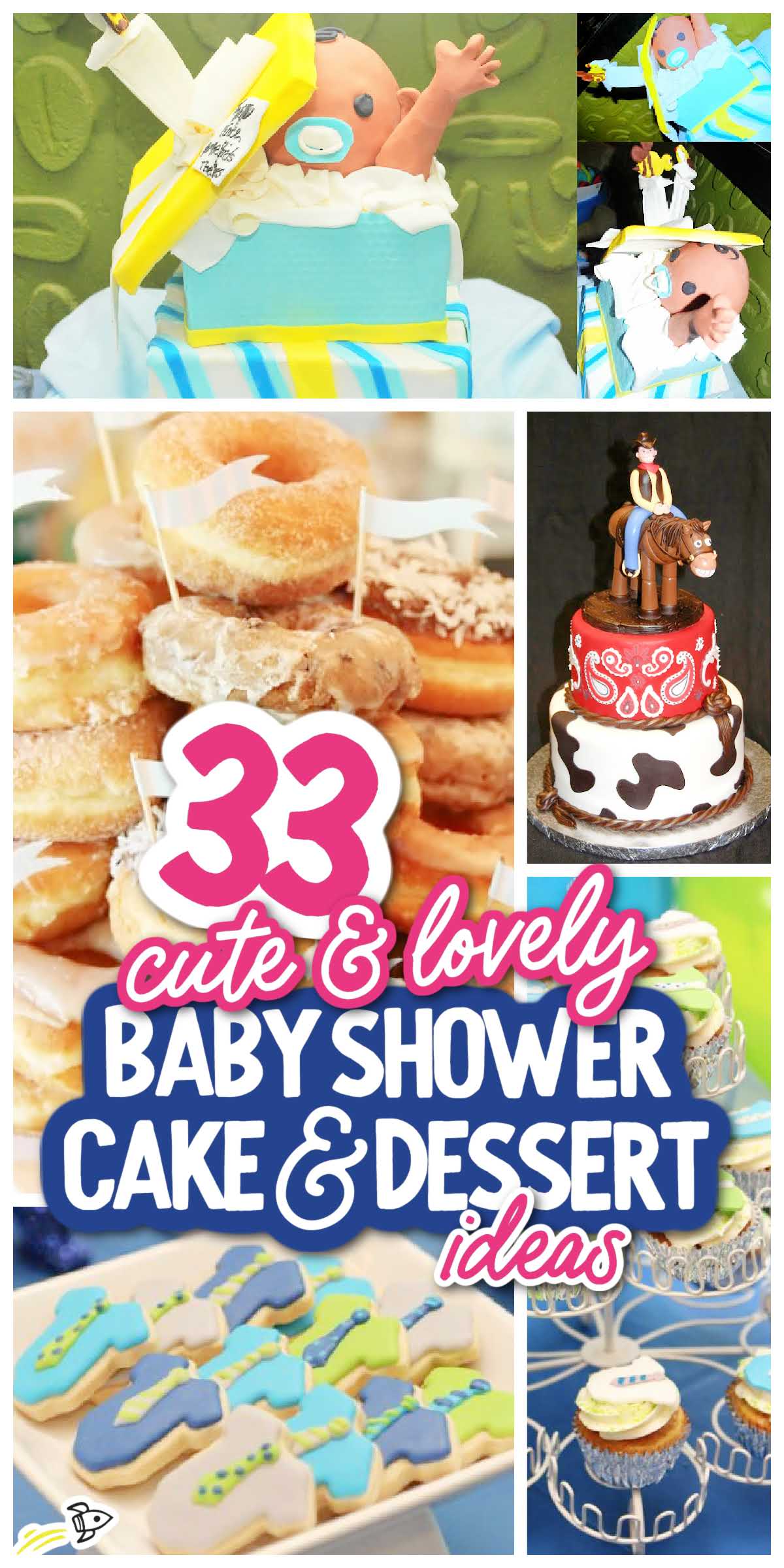 33 Baby Shower Cake & Dessert Ideas - Spaceships and Laser Beams