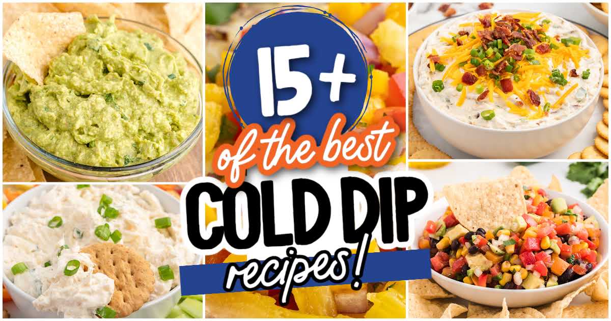 a collage of cold dip recipes