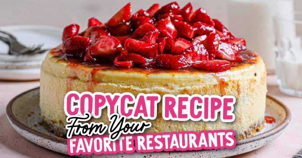20 Copycat Recipes From Your Favorite Restaurants - Spaceships and ...