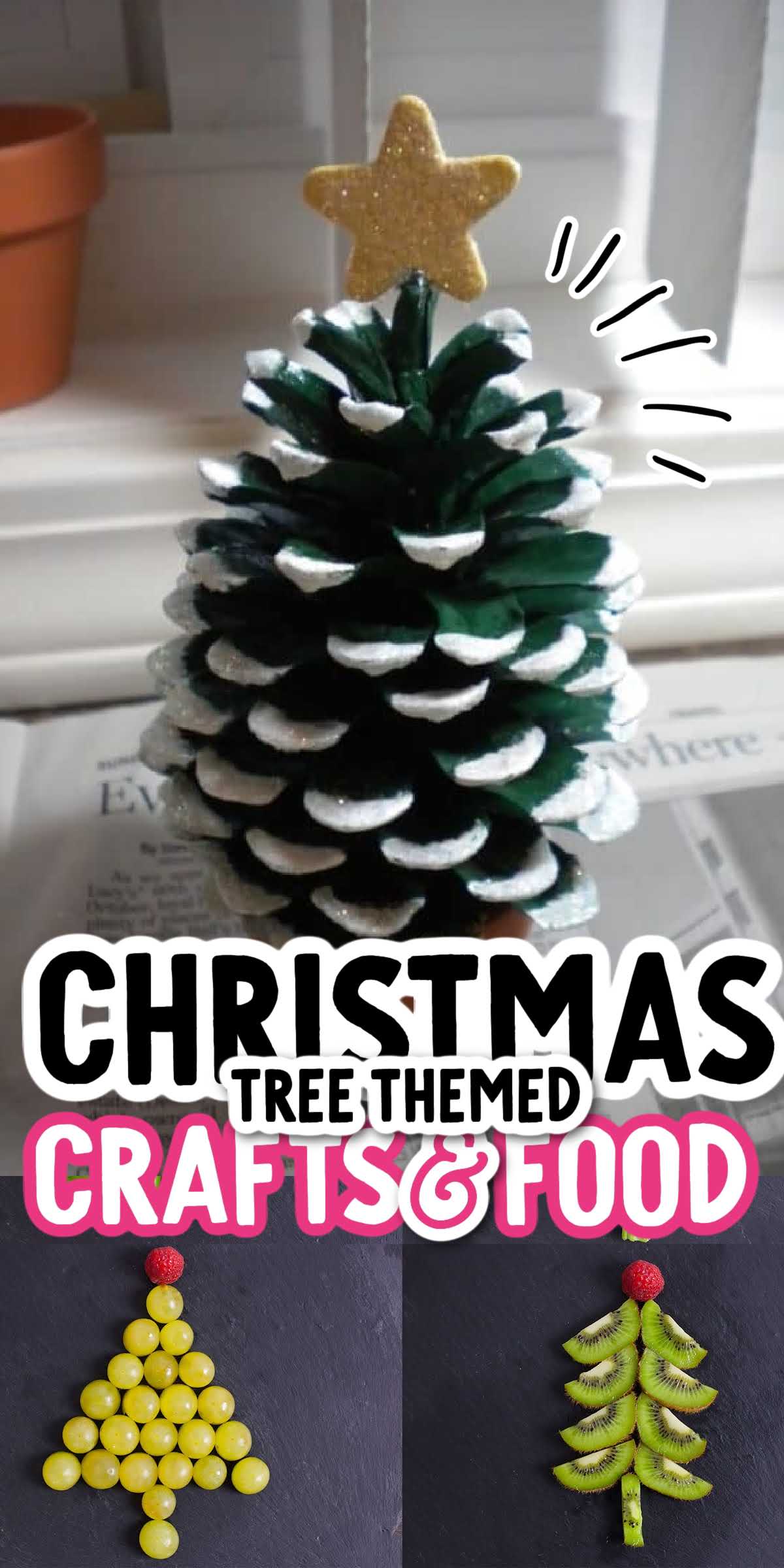 Christmas Tree-Themed Crafts & Food - Spaceships and Laser Beams