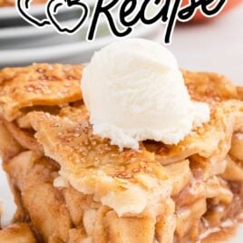 close up shot of a slice of Apple Pie Recipe topped with vanilla ice cream and drizzled with caramel on a plate