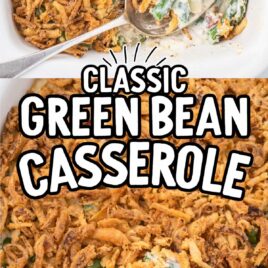 close up overhead shot of Green Bean Casserole in a casserole dish and on a spoon