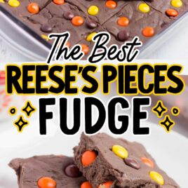 close up shot of Reese's Pieces Fudge in a baking dish and close up shot of a plate of Reese's Pieces Fudge