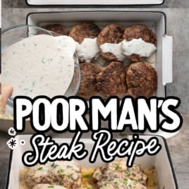 Two images show browned beef patties in a white baking dish; sauce is poured over them in the second image. Text reads Poor Man’s Steak Recipe—Vintage Recipe! This classic Poor Man’s Steak Recipe turns simple ingredients into a hearty, comforting meal.