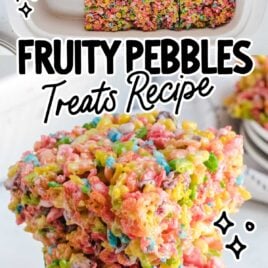 over head shot Fruity Pebbles Treats on a baking dish and Fruity Pebbles Treats stacked on top of each other