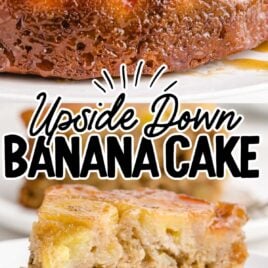 close up shot of a Banana Upside-Down Cake on a cake stand and close up shot of a slice of Banana Upside-Down Cake on a plate