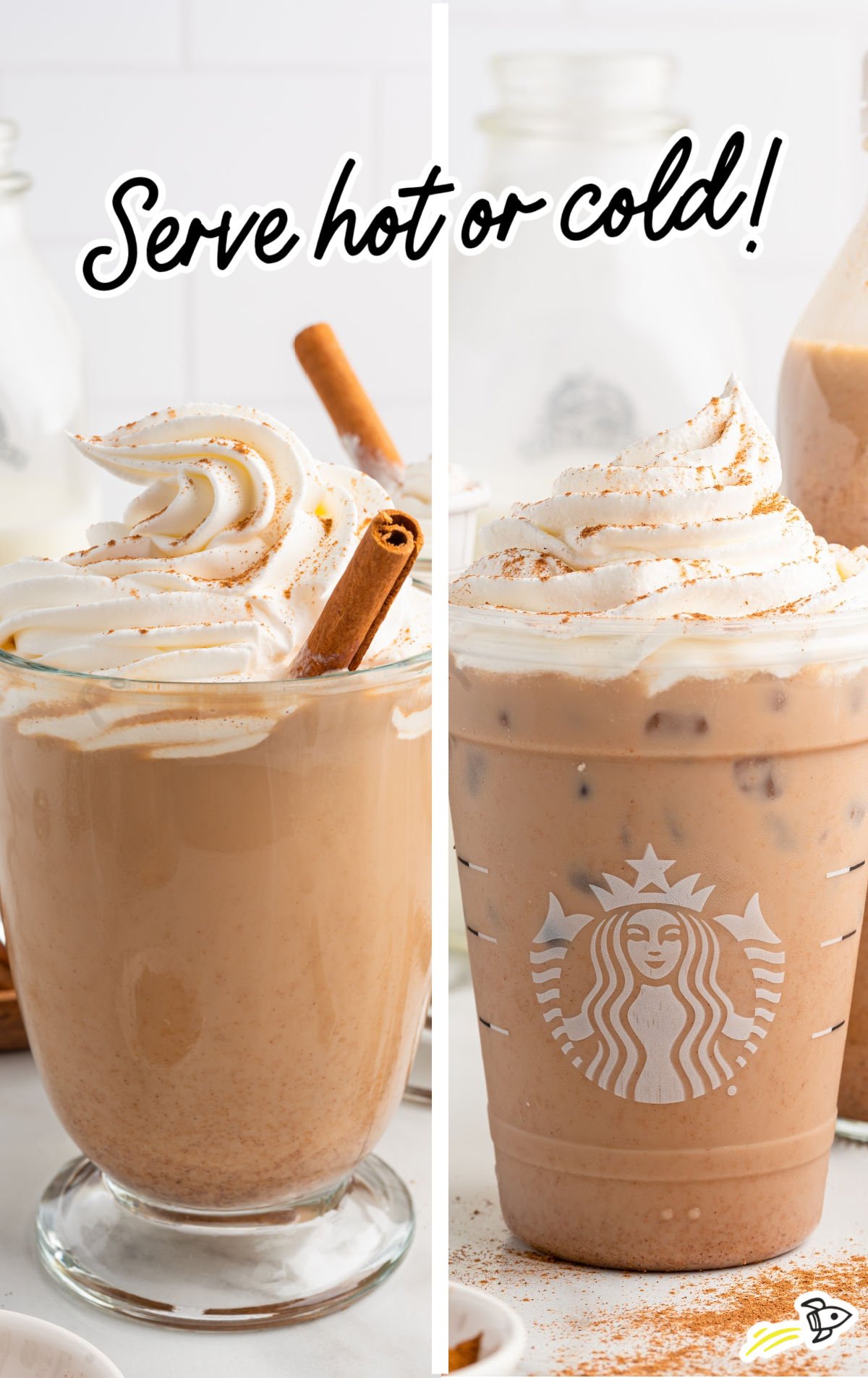 Hot and iced homemade Starbucks-style pumpkin spice lattes side by side, each topped with whipped cream and sprinkled with pumpkin pie spice, with a cinnamon stick garnish in the hot latte. Text overlay reads “Serve hot or cold!”