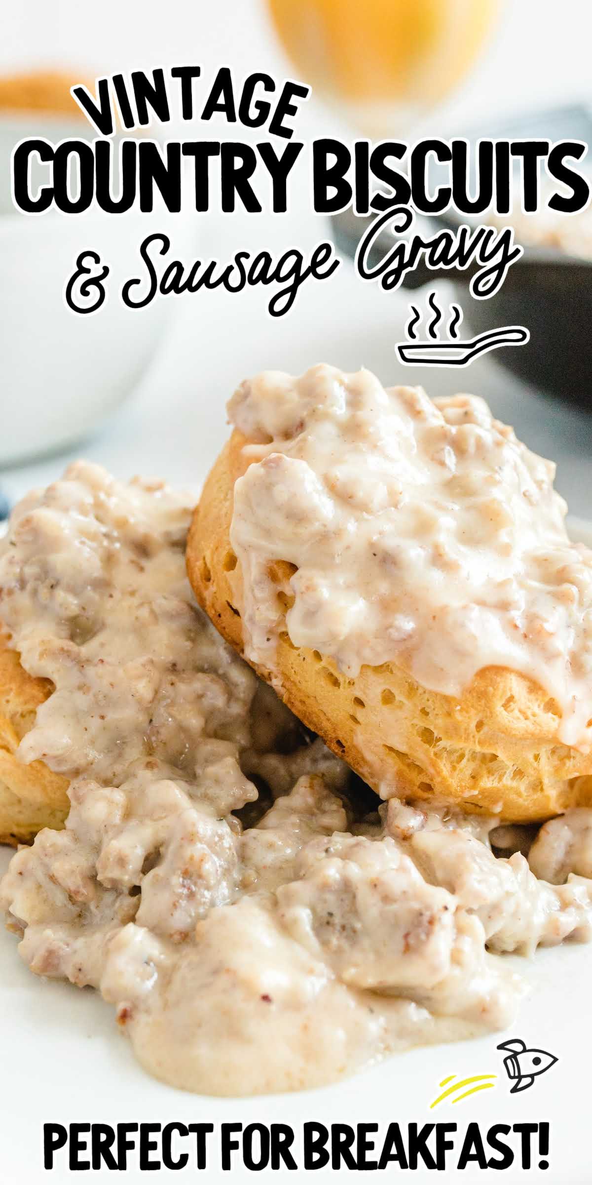 Country Sausage Gravy and Biscuits Spaceships and Laser Beams