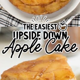 overhead shot of Upside Down Apple Cake on a plate and a close up shot of Upside Down Apple Cake on a plate