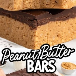 Two thick, no bake peanut butter bars with a chocolate layer on top are stacked. Below, a hand cuts the bars in a pan. Text reads: Peanut Butter Bars Recipe, No Bake Peanut Butter Bars, From a Church Cookbook.