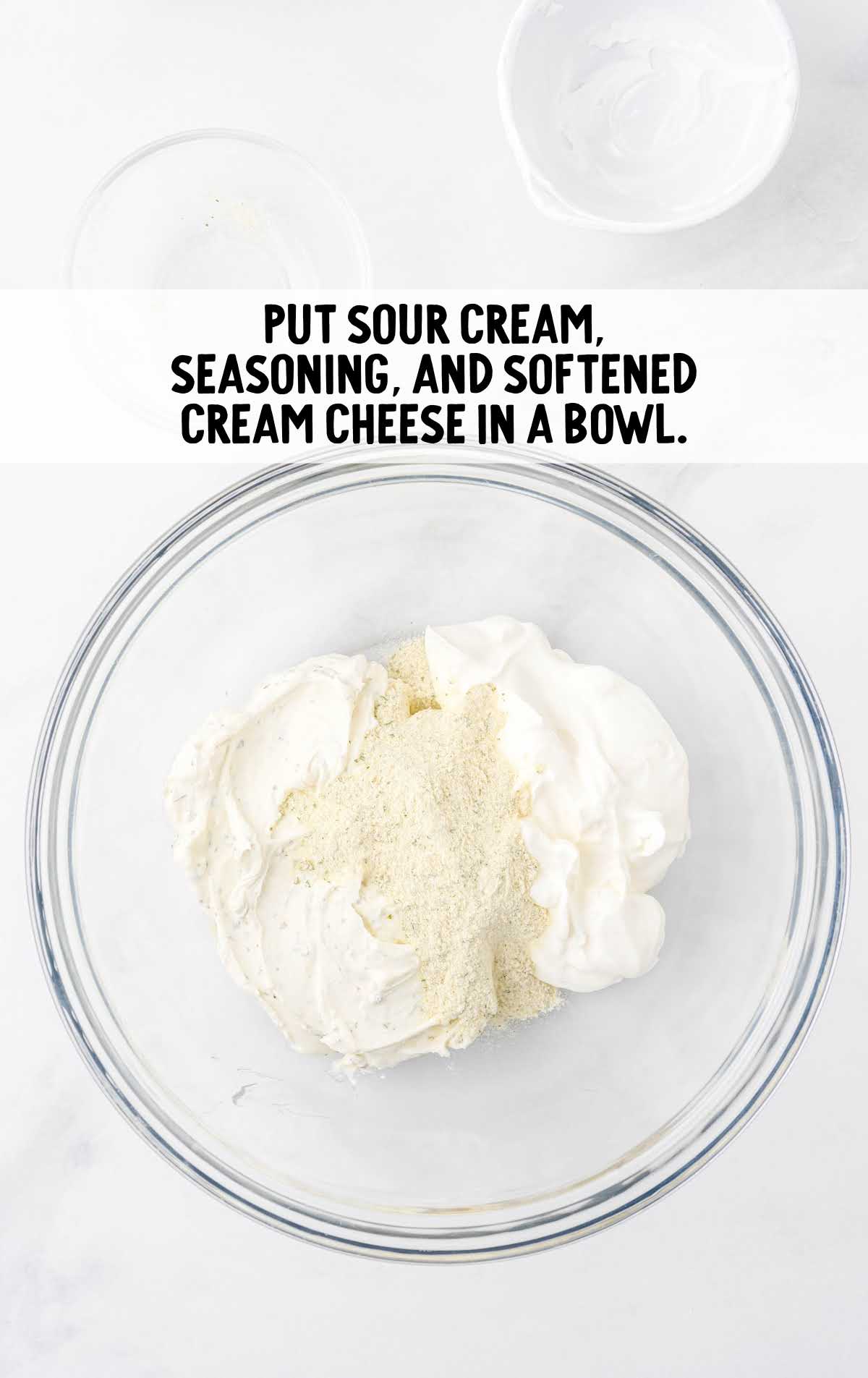 sour cream, seasoning, and softened cream cheese combined together
