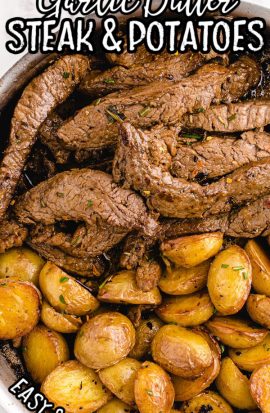 close up overhead shot of garlic butter steak and potato skillet in a dish
