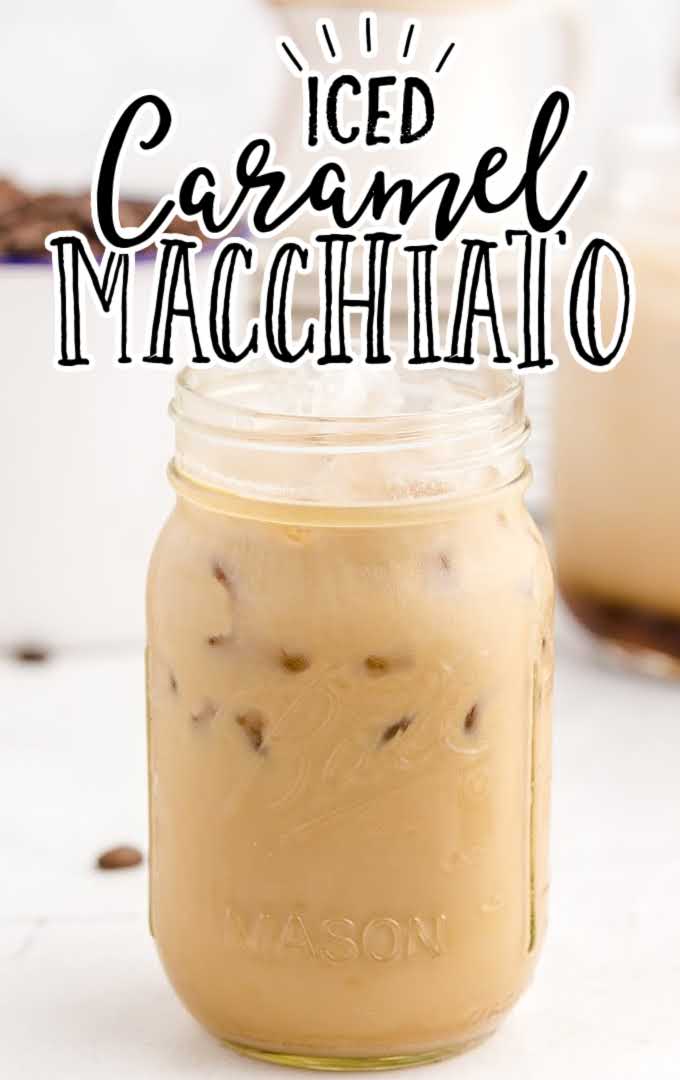 close up side shot of Iced Caramel Macchiato in a glass jar with ice