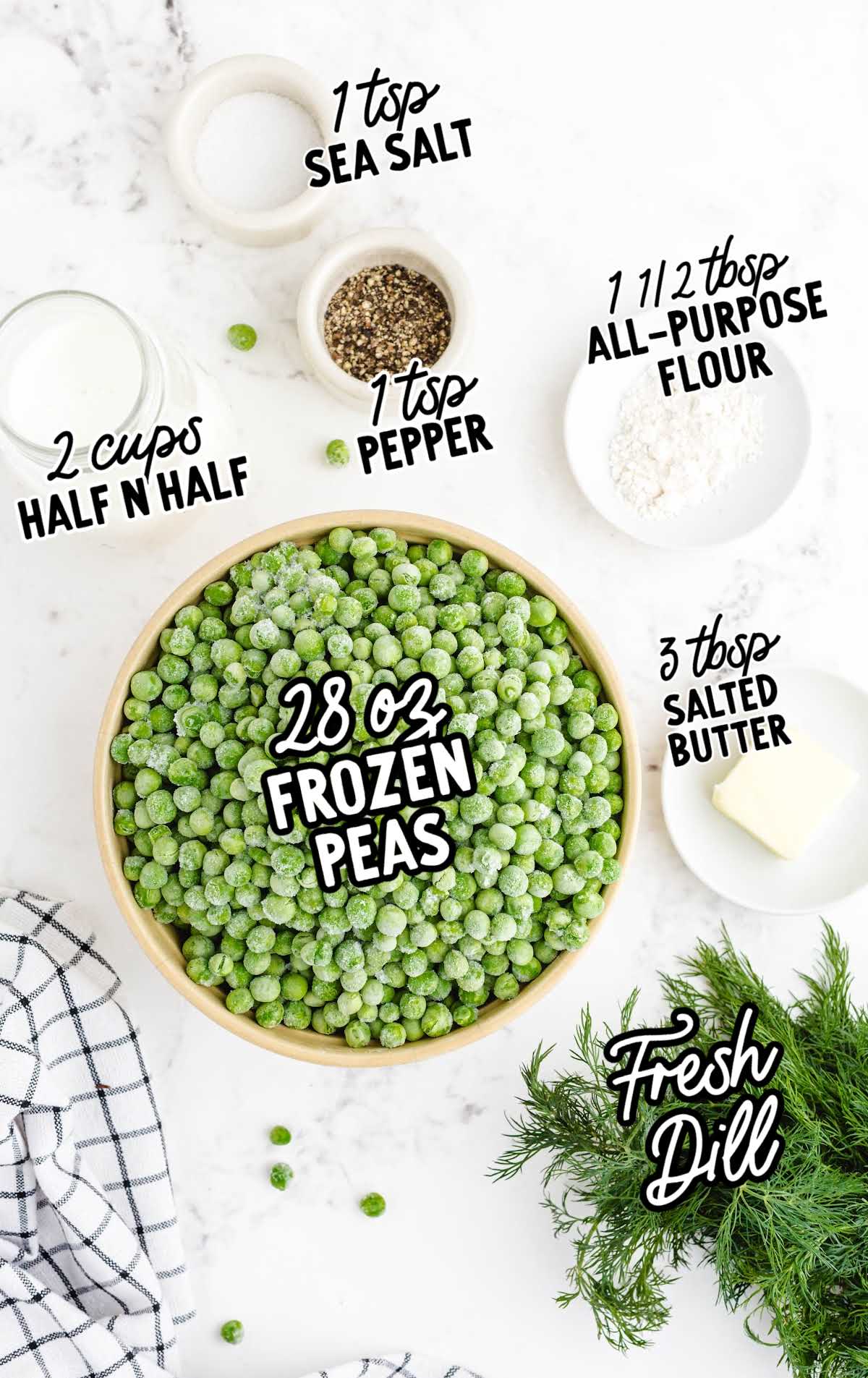 Labeled ingredients for creamed peas including frozen peas, half and half, butter, flour, salt, pepper, and fresh dill.