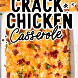 Baked casserole topped with melted cheese, crispy bacon, and green onions. A serving is being lifted, showing gooey cheese. Text overlay reads โCrack Chicken Casserole.โ This Crack Chicken Casserole Recipe is the ultimate comfort food for any occasion.