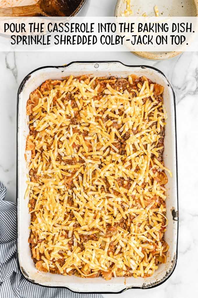 casserole poured into the baking dish and shredded colby jack sprinkled on top 