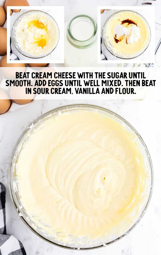 cream cheese combined with sugar until smooth and then add eggs, sour cream, vanilla and flour