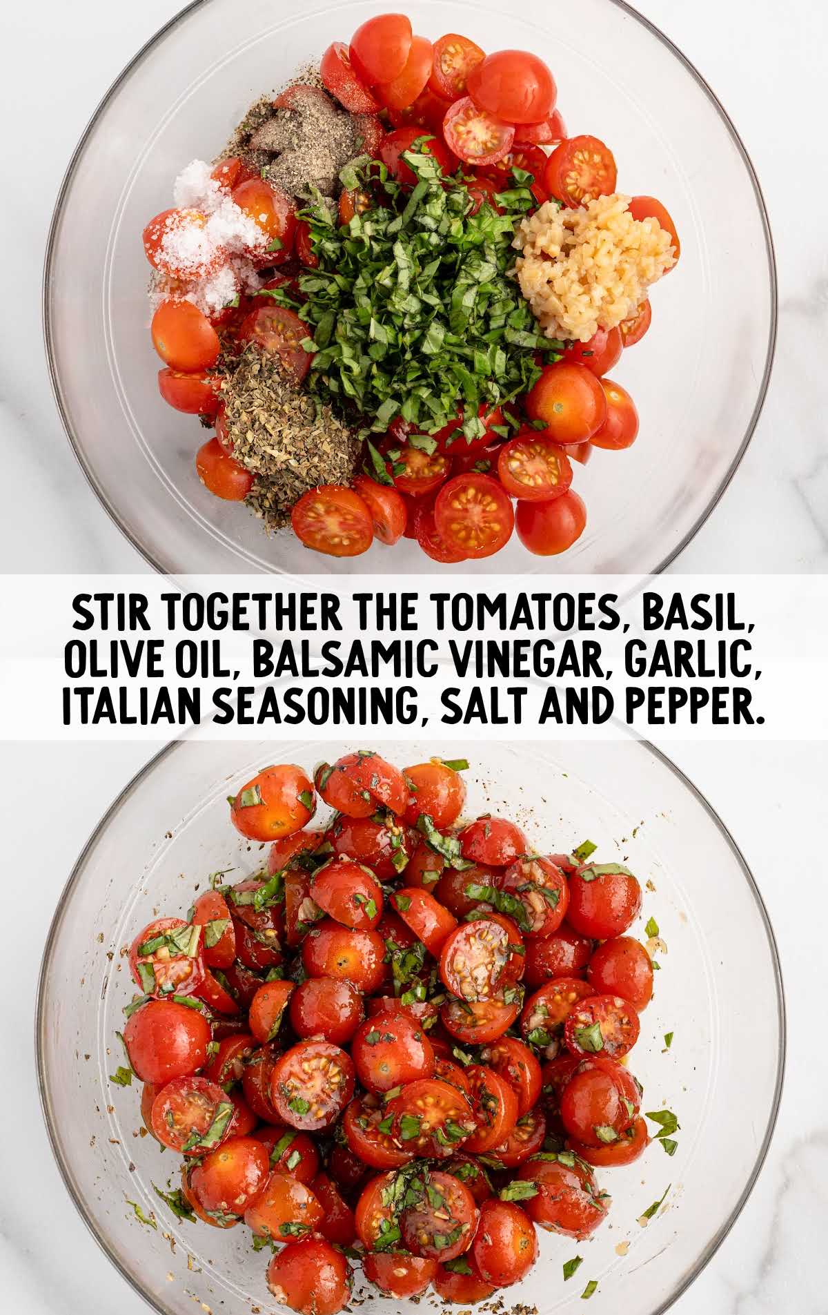 cherry tomatoes, basil, extra virgin olive oil, balsamic vinegar, garlic, Italian seasoning, kosher salt, and fresh cracked black pepper combined in a bowl