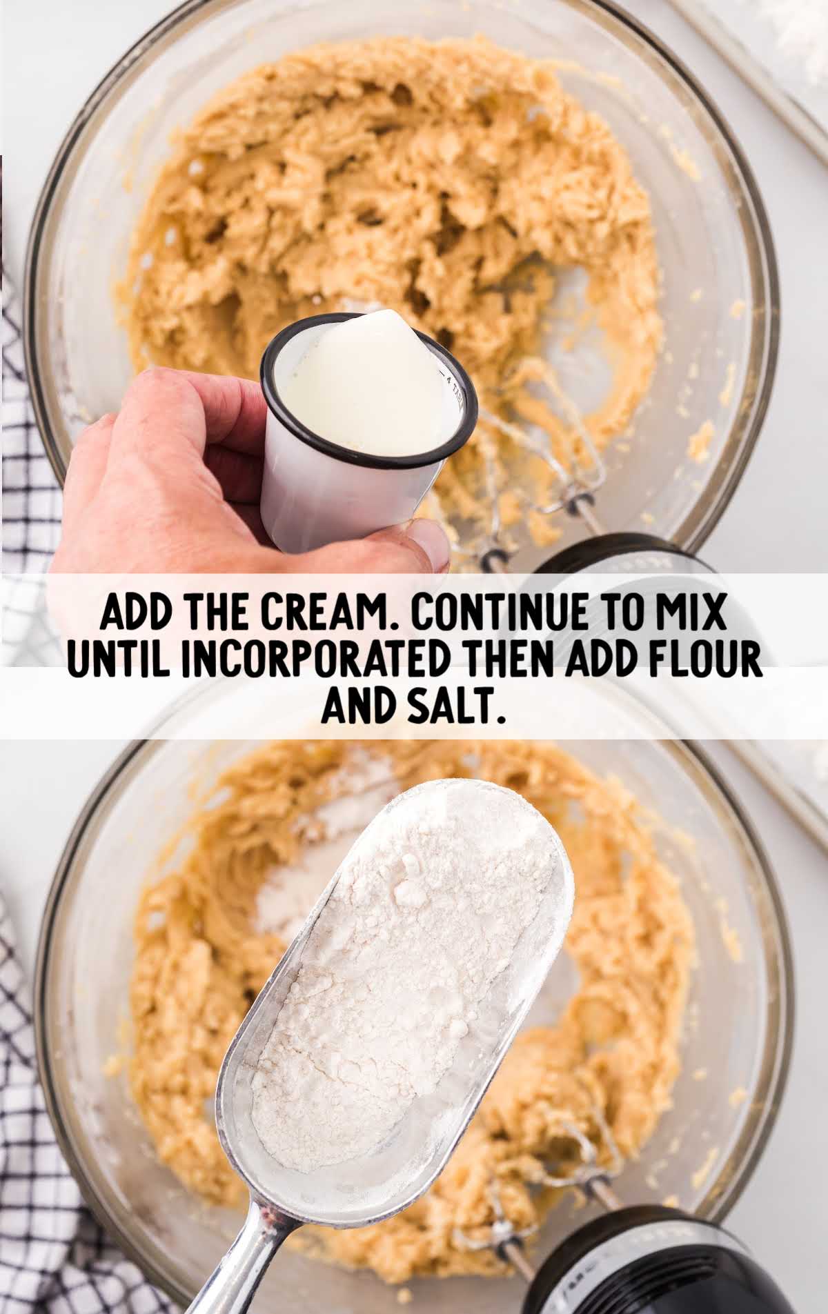 add cream and mixed then add flour and salt