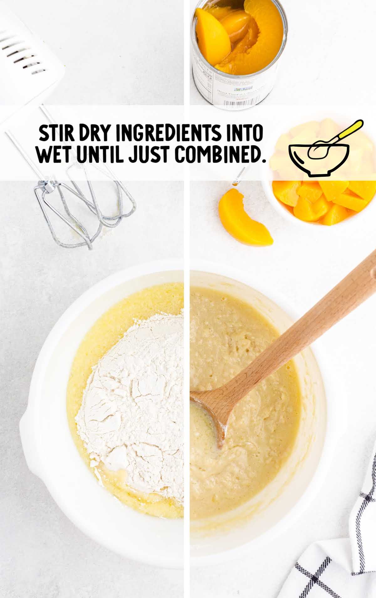 Two-step collage of dry flour mixture being stirred into wet batter, with canned peaches and electric mixer nearby.