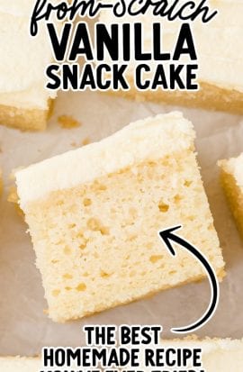 close up overhead shot of a slice of vanilla snack cake recipe