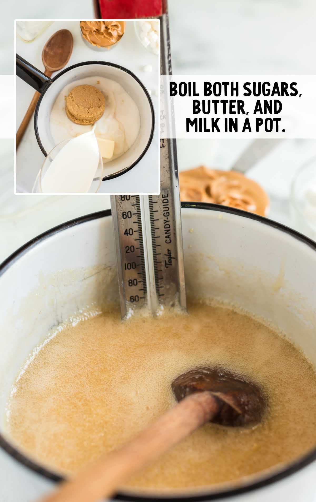 both sugars, butter, and milk boiled in a pot