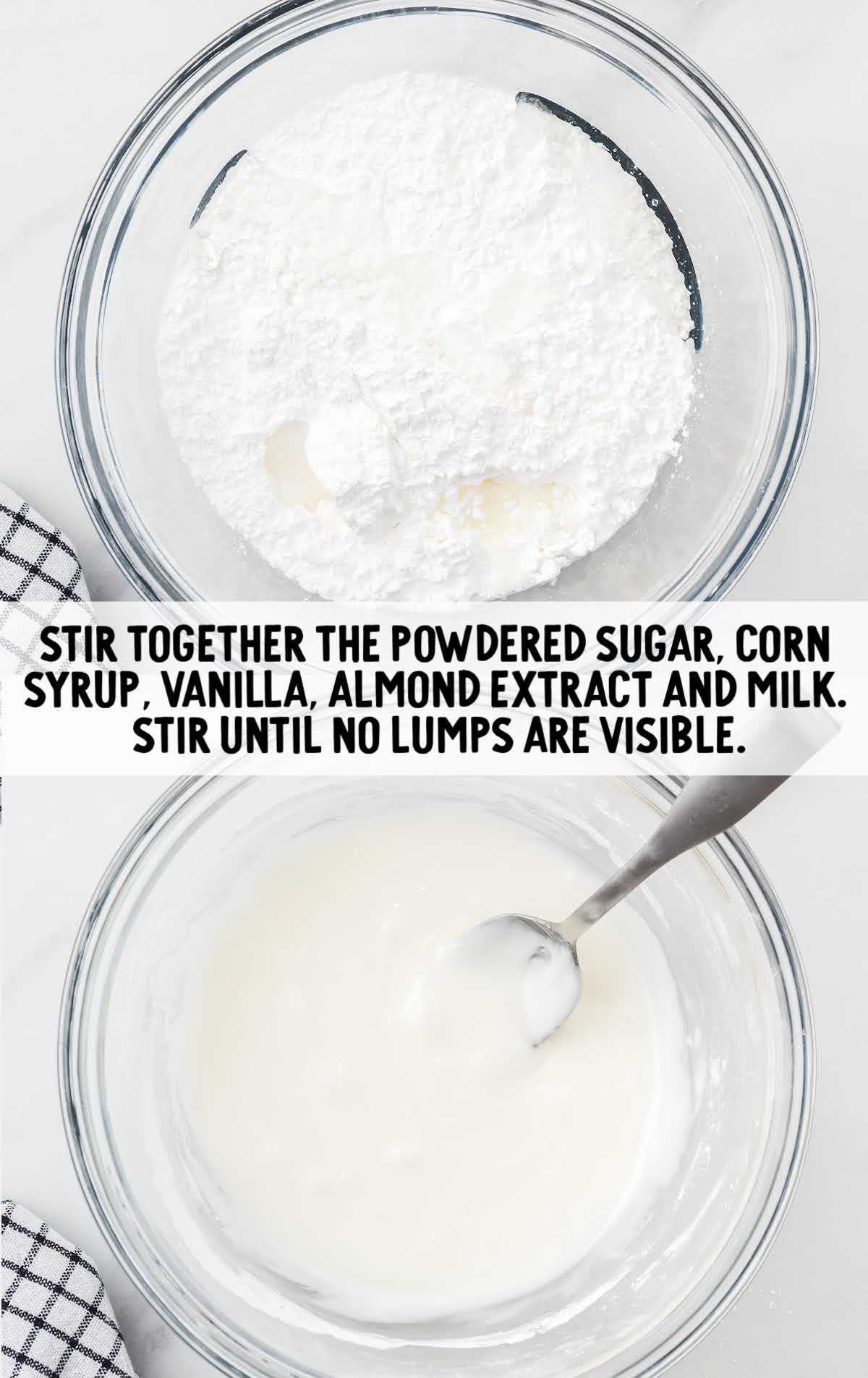 powdered sugar, corn syrup, vanilla, almond extract, and milk combined in a bowl