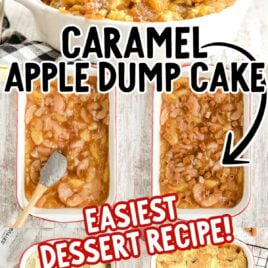 close up shot of caramel apple dump cake in a baking dish with a large spoon and overhead shots of steps to making Caramel Apple Dump Cake