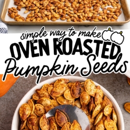 Oven roasted pumpkin seeds with bold text overlay describing an easy roasted pumpkin seeds recipe