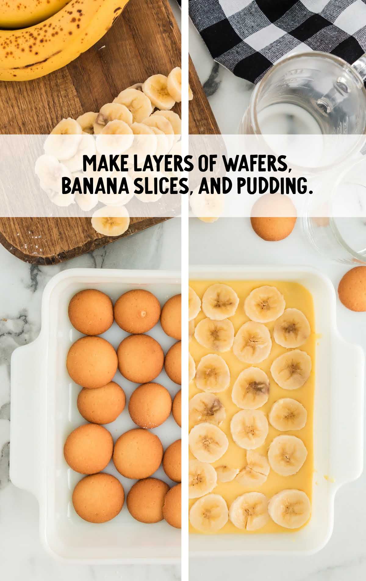 Banana Pudding process shot of vanilla wafers layered over pudding