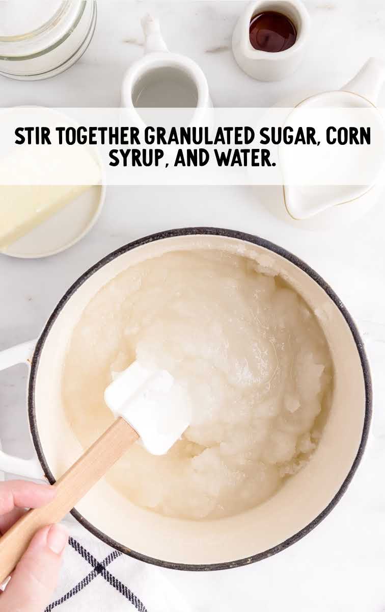 granulated sugar, corn syrup and water stirred
