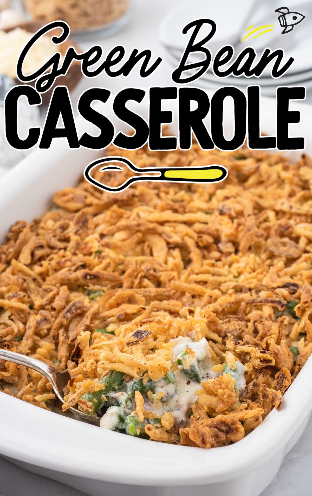 close up shot of Green Bean Casserole in a casserole dish and on a spoon