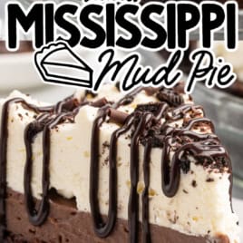 A slice of Mississippi Mud Pie topped with whipped cream, chocolate shavings, and chocolate drizzle sits in front of a whole pie. Text reads: The best vintage Mud Pie Recipe!.
