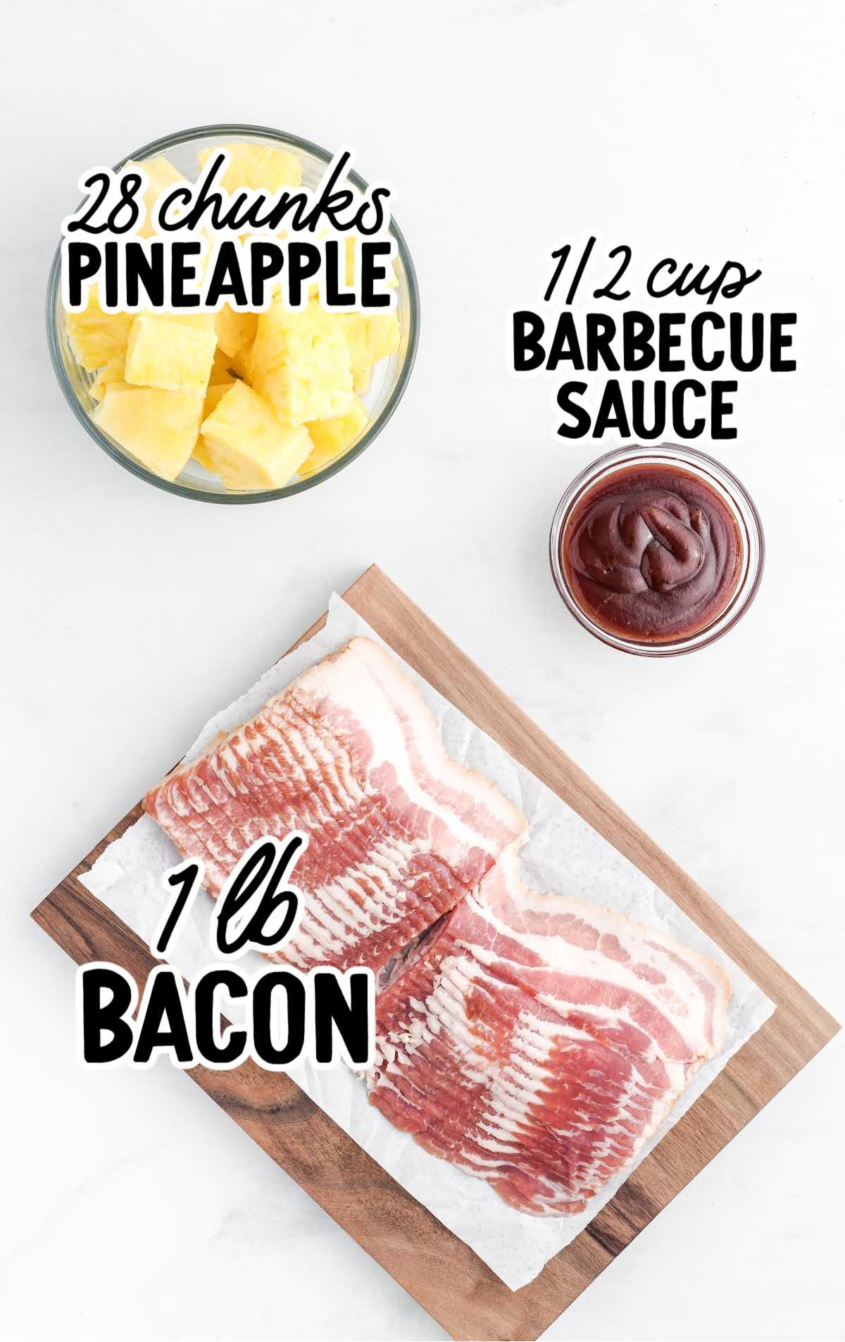 Bacon-Wrapped Pineapple raw ingredients that are labeled
