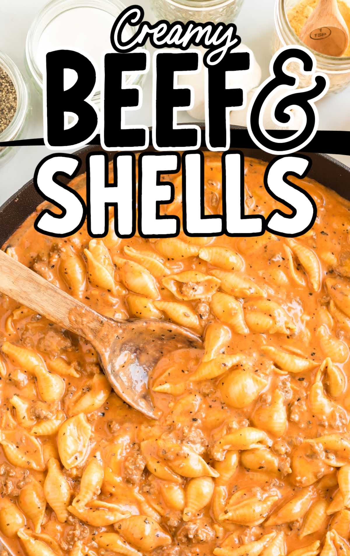 close up overhead shot of a skillet of Creamy Beef and Shells