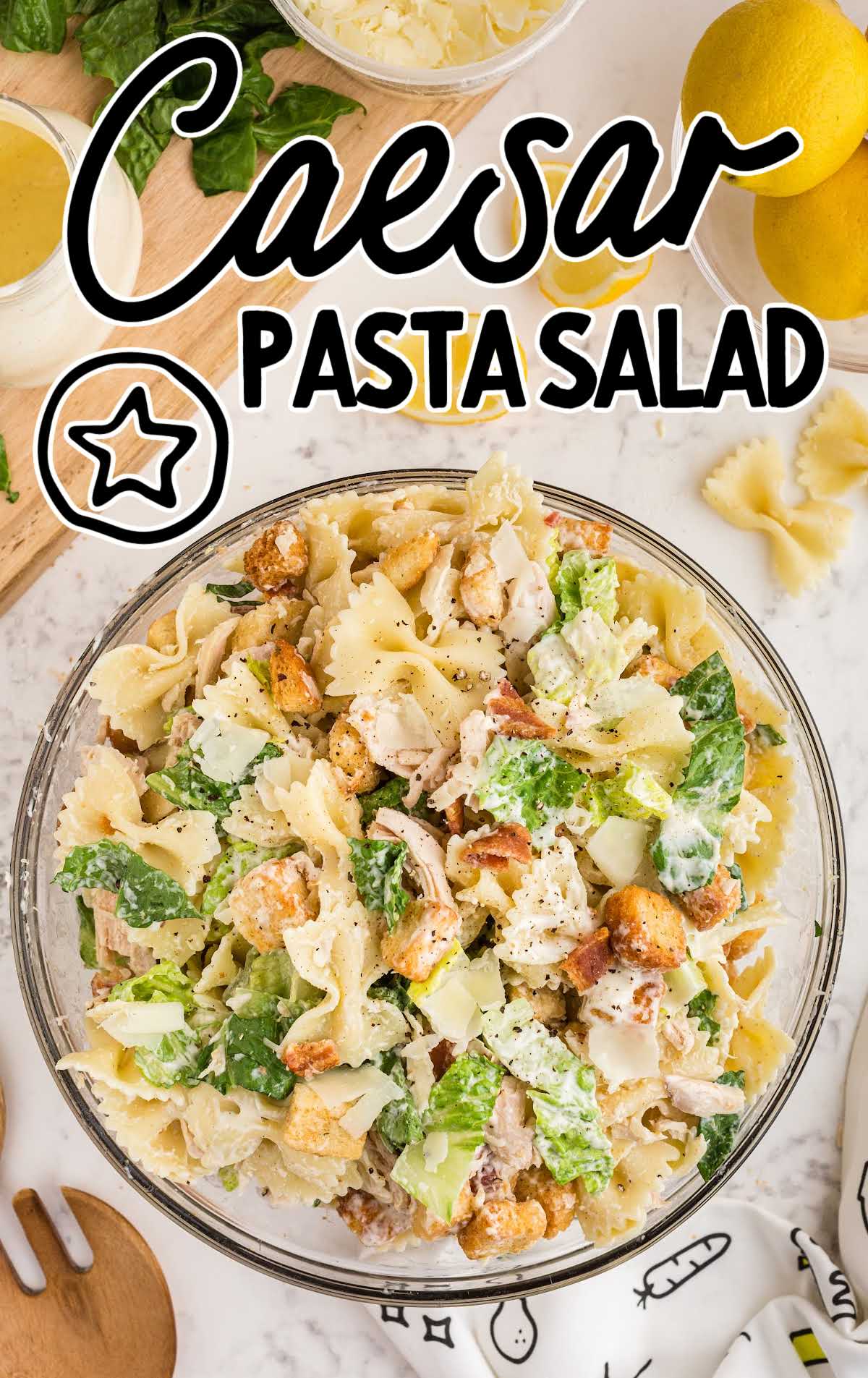 overhead shot of a bowl of Caesar Pasta Salad