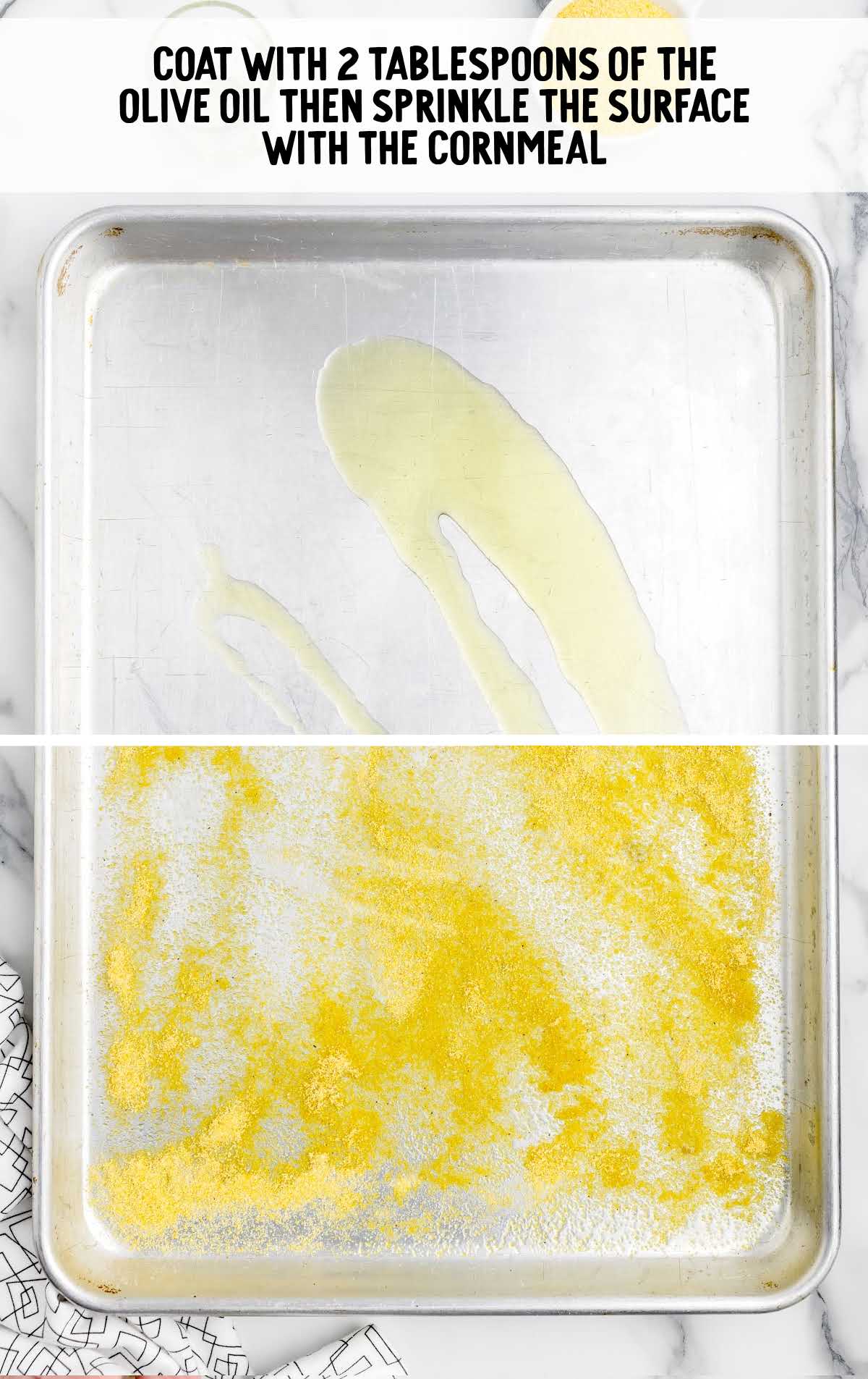olive oil and cornmeal sprinkled on a sheet tray