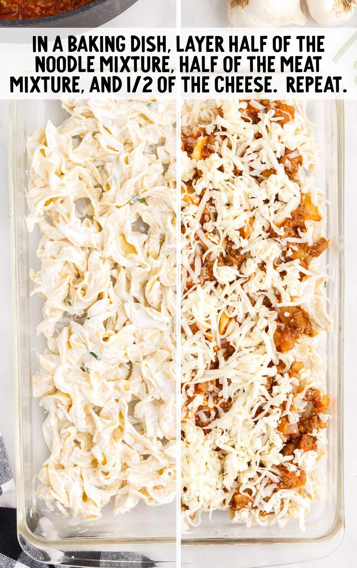 noodle mixture, meat, and cheese layered in a baking dish